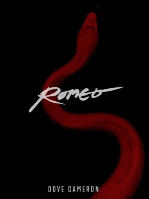 Dove Cameron Releases 18th Single “Romeo”